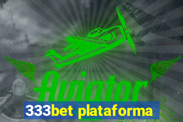 333bet plataforma